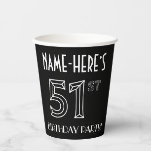 Gobelets En Papier 51e fête d'anniversaire : Style Art Déco + Nom per