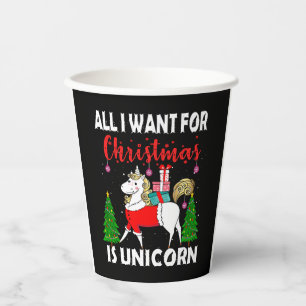 Gobelets En Papier All I Want For Christmas Is Unicorn