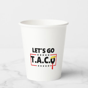 Gobelets En Papier Allez TACO Trump 4 juillet amateurs de Taco
