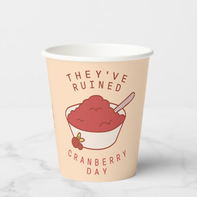 Gobelets En Papier AMIS™ | Ils ont ruiné Cranberry Day (Recto)