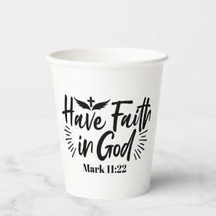 Gobelets En Papier Ayez foi en Dieu Mark 11:22 Citation Inspirationne