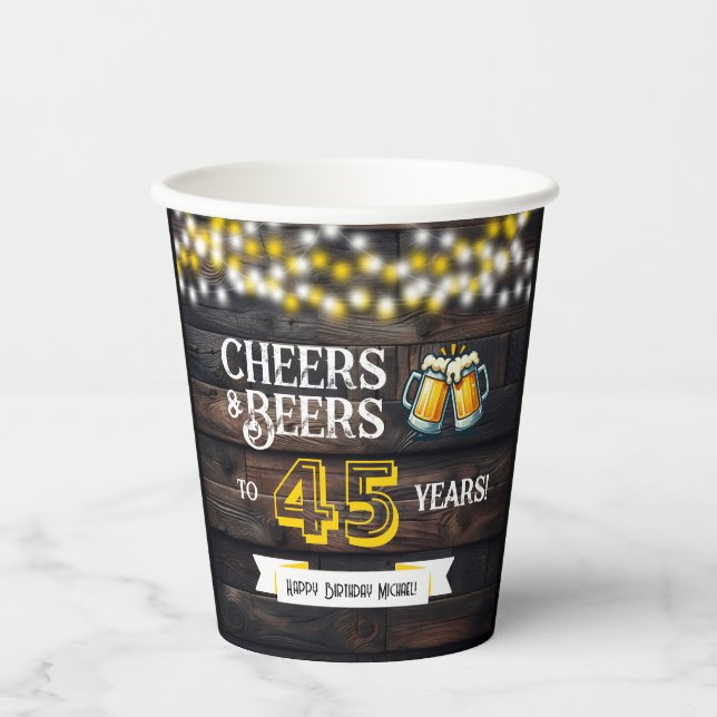 Gobelets En Papier Cheers and Beers to 45 Years Rustic Birthday (Recto)