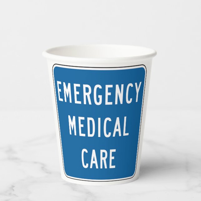 Gobelets En Papier Emergency Medical Care Road Sign (Recto)