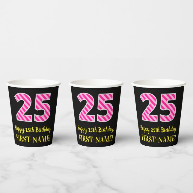Gobelets En Papier Fun Pink Stripes "25" : Joyeux 25ème anniversaire  (Multi)