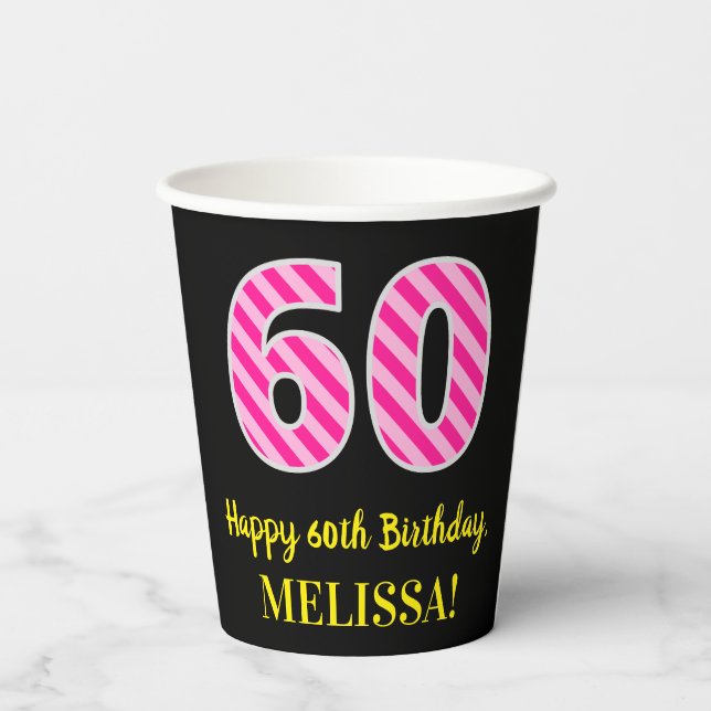 Gobelets En Papier Fun Pink Stripes "60" : Joyeux 60ème anniversaire  (Verso)