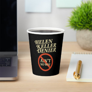 Gobelets En Papier Helen Keller Dénonciateur Pas Possible Mème Vintag