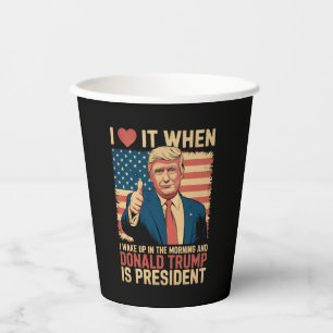 Gobelets En Papier J'adore quand je me réveille et que Trump est prés
