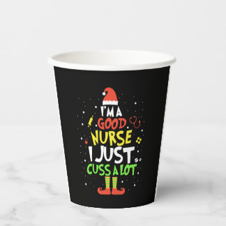 Gobelets En Papier je suis une bonne infirmière, j'ai juste une infir