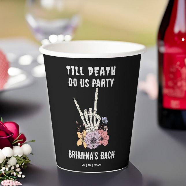 Gobelets En Papier Jusqu'à la mort faisons-nous la fête bachelorée (Till death do us party black skeleton grunge gothic bachelorette party personalized paper cups )