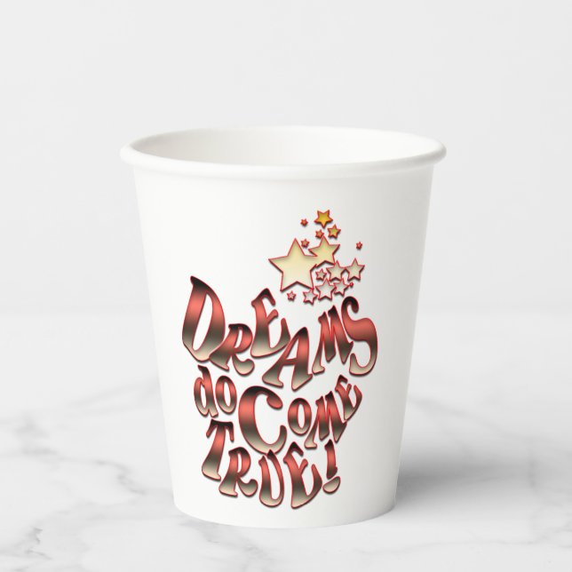Gobelets En Papier Les rêves deviennent réalité (Recto)