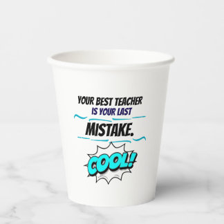 Gobelets En Papier Lessons in Failure The Last Mistake Mistakes Teach