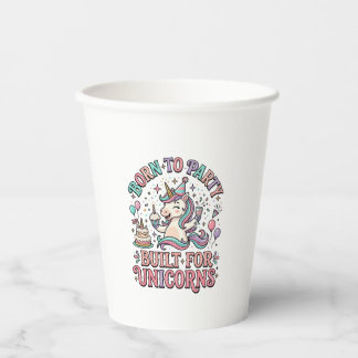 Gobelets En Papier Licorne Né pour faire la fête Construit pour les l