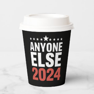 Gobelets En Papier Quelqu'un d'autre Campagne électorale 2024 drôle p