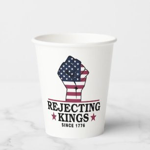 Gobelets En Papier Rejeter les rois depuis 1776 4 juillet anti-Trump