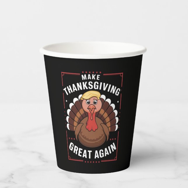 Gobelets En Papier Rendre sa grandeur à Thankesgiving Trump Turquie (Recto)