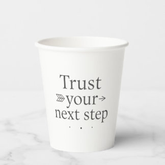 Gobelets En Papier Tasse en papier « Fie-toi à ton prochain pas »