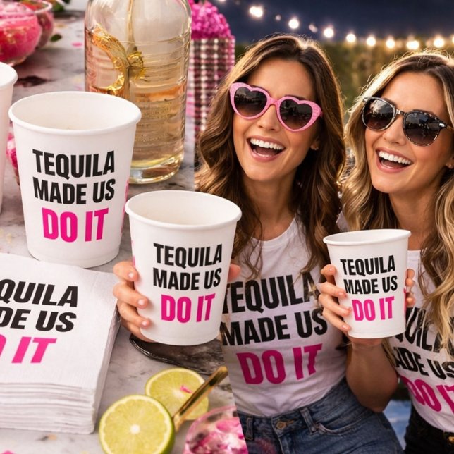 Gobelets En Papier Tequila Made Us Do It | Bride Squad Drinking (Créateur téléchargé)