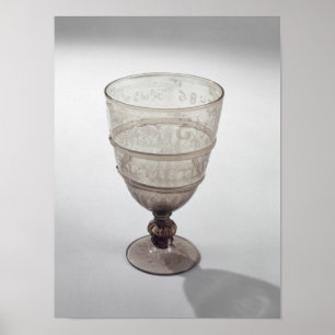 Goblet by Jacopo Verzelini, 1586 Poster