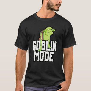 GOBLIN MODE_1 T-Shirt