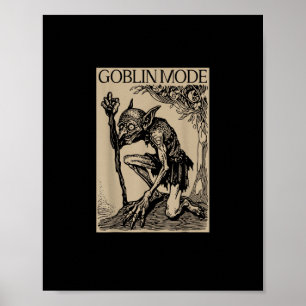Goblin Mode Goblincore Fairycore Medieval Grunge A Poster