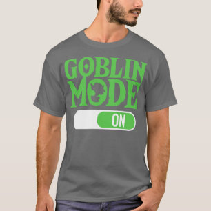 Goblin Mode On Funny Term Lazy Greedy Word of the  T-Shirt