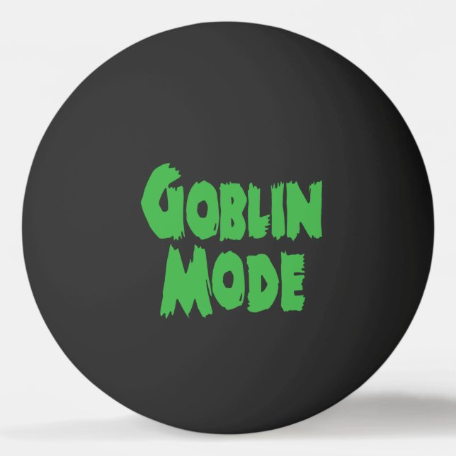 GOBLIN MODE PING PONG BALL (Front)