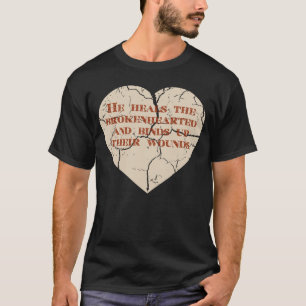 God and Christian Psalm 1473 Healing Heart Jesus C T-Shirt