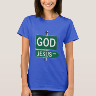 God and Jesus sign T-Shirt