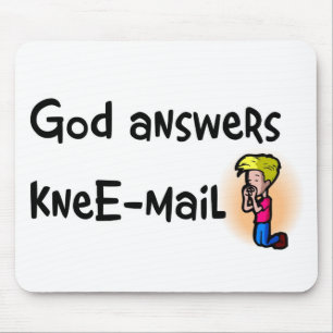 God answers kneE-mail christian gift Mouse Pad
