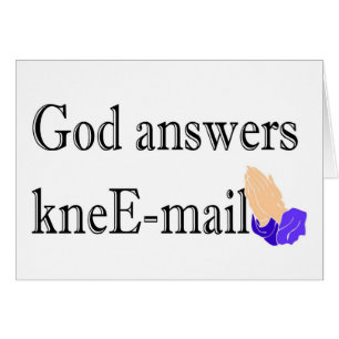 God answers kneE-mail religious gift