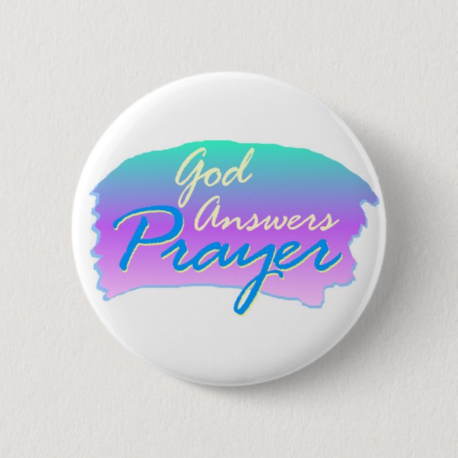 God answers prayer christian design 2 inch round button (Front)