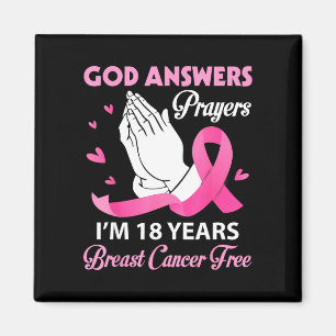 God answers prayers 18 years breast cancer magnet