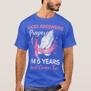 God Answers Prayers Breast Cancer Survivor Christi T-Shirt