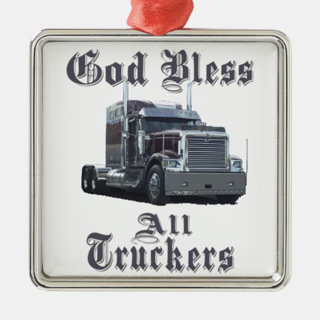 God  Bless All Truckers Metal Ornament (Front)