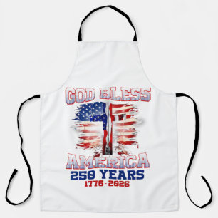 God Bless America 250 Years 1776 2026 Apron
