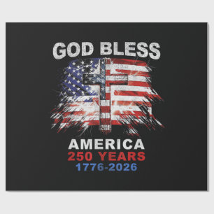 God Bless America 250 Years 1776-2026 Christian Cr Wrapping Paper