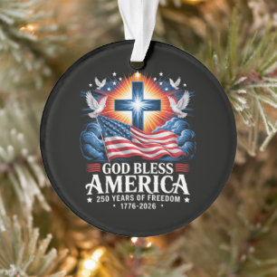 God Bless America 250 Years 1776-2026 Ornament