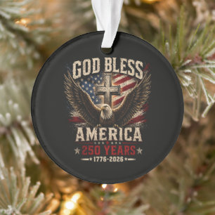 God Bless America 250 Years 1776-2026 Ornament