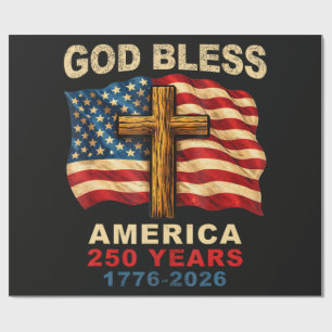God Bless America 250 Years 1776-2026 Wrapping Paper