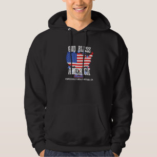 God Bless America Especially Hollywood CA US State Hoodie