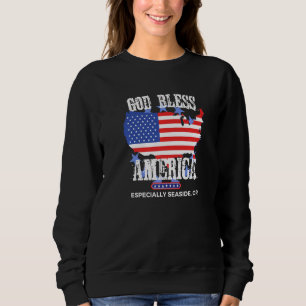 God Bless America Especially Seaside OR US State D Sweatshirt