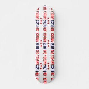 God Bless America Skateboard