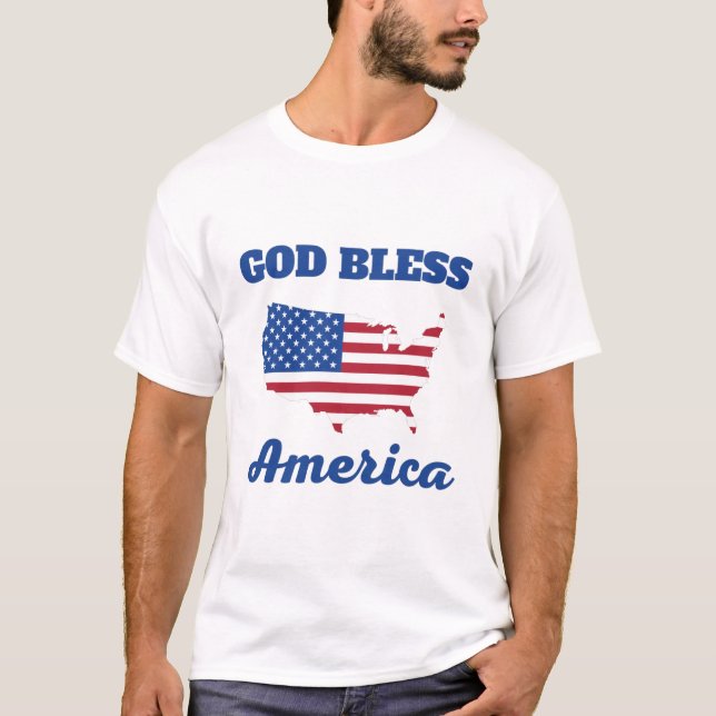 God Bless AMERICA  T-Shirt (Front)