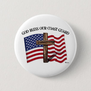 GOD BLESS COAST GUARD with rugged cross & US flag 2 Inch Round Button
