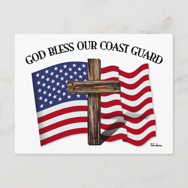 GOD BLESS COAST GUARD with rugged cross & US flag Postcard (Front)