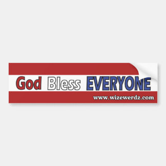 God Bless Everyone Bumper Sticker