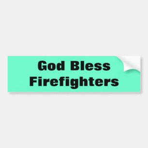 God Bless Firefighters Bumper Sticker