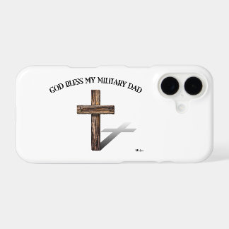 GOD BLESS MY MILITARY DAD with rugged cross