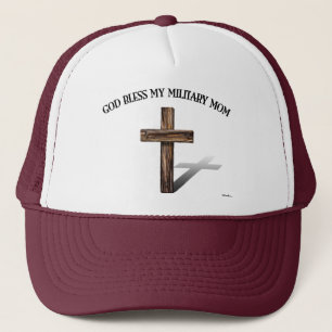 GOD BLESS MY MILITARY MOM with rugged cross Trucker Hat