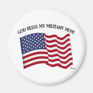 GOD BLESS MY MILITARY MOM with US flag Magnet